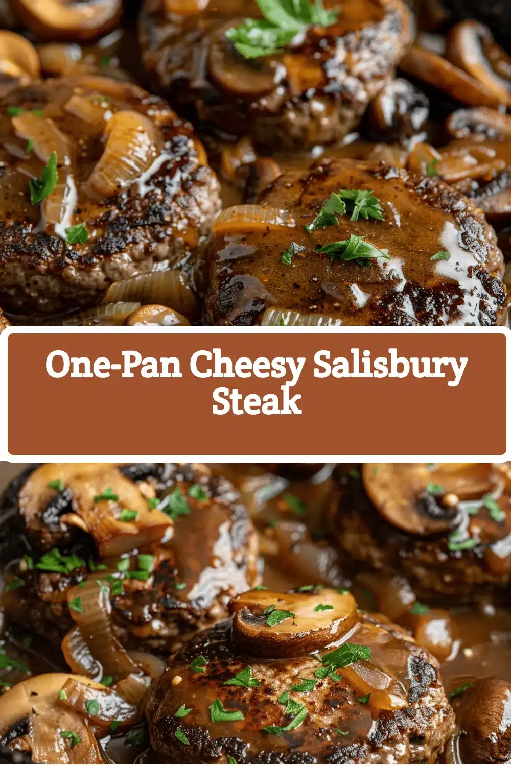 cheesy Salisbury steak recipe