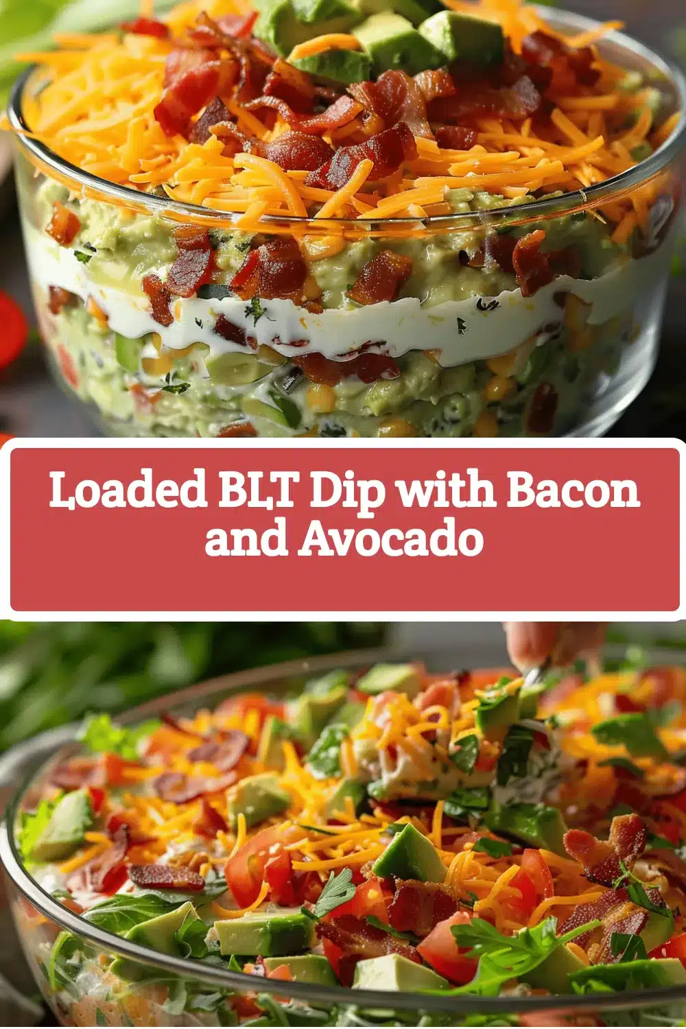 Loaded BLT Dip recipe